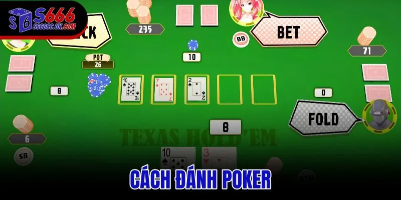 Cách Đánh Poker