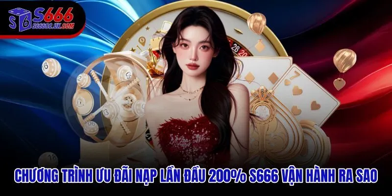 Cơ chế cộng bonus ưu đãi nạp lần đầu 200% theo giao dịch gửi đầu tiên