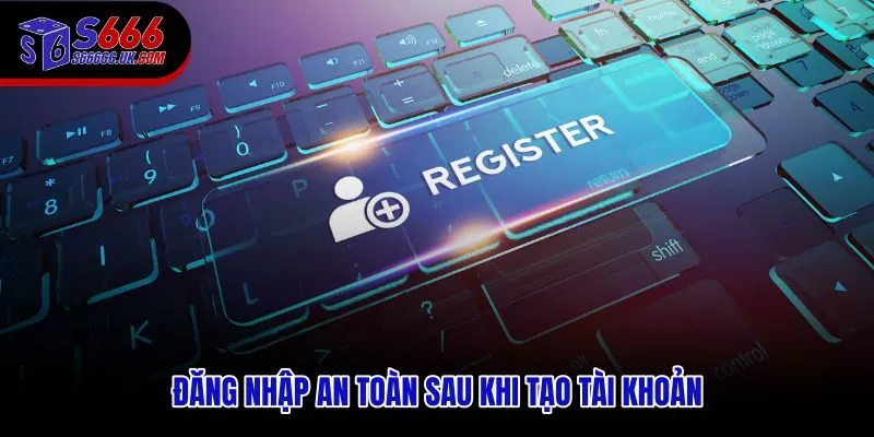 Thao tác đăng nhập S666 trên thiết bị cá nhân và liên kết ngân hàng chính chủ